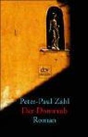 book cover of Der Domraub. Ein Schelmenroman by Peter-Paul Zahl