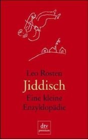 book cover of Jiddisch: Eine kleine Enzyklopädie by Leo Rosten