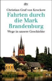 book cover of Fahrten durch die Mark Brandenburg by Christian Graf von Krockow