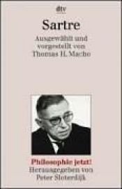 book cover of Sartre. Ausgewählt und vorgestellt (Philosophie jetzt) by Jean-Paul Sartre