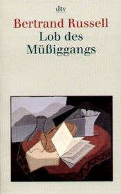 book cover of Lob des Müßiggangs by Bertrand Russell