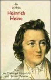 book cover of Heinrich Heine by Jan-Christoph Hauschild