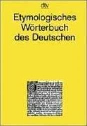 book cover of Etymologisches Wterbuch des Deutschen by Wolfgang Pfeifer