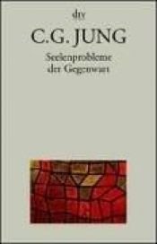 book cover of Seelenprobleme der Gegenwart by C. G. Jung