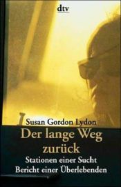 book cover of Der lange Weg zurück by Susan Gordon Lydon