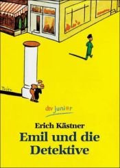 book cover of Emil und die Detektive by Erich Kästner