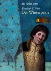 book cover of Der Winterprinz by Elizabeth E. Wein
