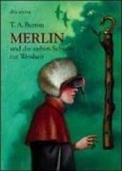 book cover of Merlin und die sieben Schritte zur Weisheit. 2. Buch. by Thomas A. Barron