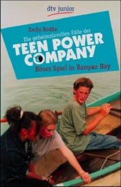 book cover of Teen Power Inc. #8 The Secret of Banyan Bay by Emily Rodda