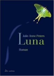 book cover of Luna by Julie Anne Peters