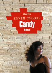 book cover of Candy by Kevin Brooks