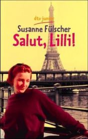 book cover of Salut, Lilli! by Susanne Fülscher