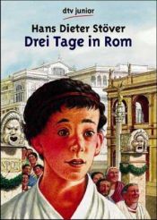 book cover of Drei Tage in Rom by Hans Dieter Stöver