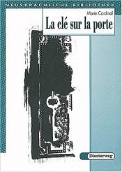 book cover of La clé sur la porte by Maria Cardinal