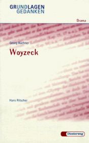 book cover of Grundlagen und Gedanken, Drama, Woyzeck: Woyzeck - Von H Ritscher by جورج بوشنر