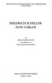 book cover of Don Carlos. Grundlagen und Gedanken: Don Carlos - Von E Fischer-Lichte (Grundlagen u. Gedanken) by Фридрих Шилер