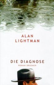 book cover of Die Diagnose by Alan Lightman