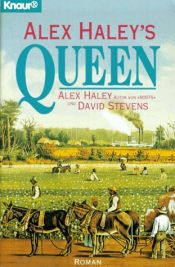 book cover of Alex Haley`s Queen by Alex Haley