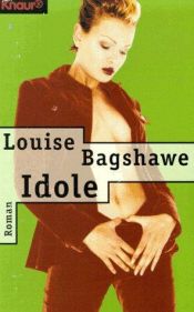 book cover of Idole by Louise Bagshawe