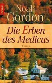 book cover of Die Erben des Medicus by Noah Gordon