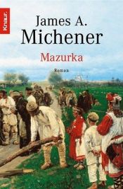 book cover of Mazurka by James A. Michener