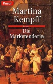 book cover of Die Marketenderin by Martina Kempff