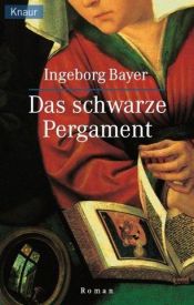 book cover of Das schwarze Pergament by Ingeborg Bayer