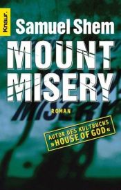 book cover of Mount Misery by Samuel Shem