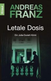 book cover of Letale Dosis by Andreas Franz