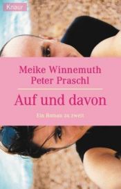 book cover of Auf und davon by Meike Winnemuth