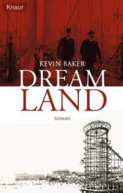 book cover of Dreamland by Kevin Baker