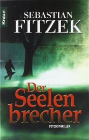 book cover of De zielenbreker by Sebastian Fitzek