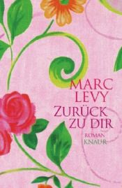 book cover of Zurück zu dir by Marc Levy