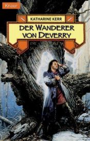 book cover of Der Wanderer von Deverry. Die Chroniken von Deverry 01. by Katharine Kerr