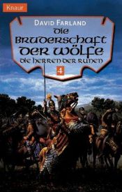 book cover of Die Herren der Runen 4. Die Bruderschaft der Wölfe. by Dave Wolverton