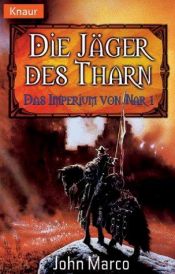 book cover of Die Jäger des Tharn by John Marco