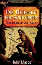 book cover of Die Heiligen des Schwertes by John Marco