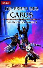 book cover of Die Erben des Carus. Das Reich der Inseln 03. by David Drake