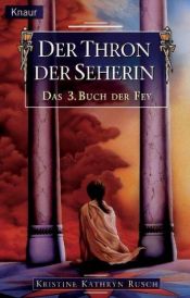 book cover of Das Buch der Fey 03: Der Thron der Seherin by Kristine Kathryn Rusch