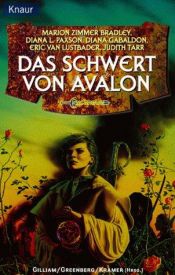 book cover of Das Schwert von Avalon by Richard Gilliam