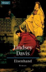 book cover of Eisenhand by Lindsey Davis