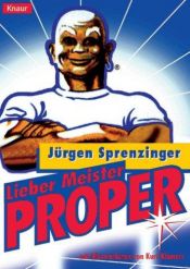 book cover of Lieber Meister Proper by Jürgen Sprenzinger