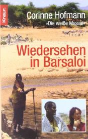 book cover of Wiedersehen in Barsaloi by Corinne Hofmann