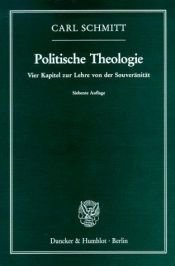 book cover of Politische Theologie, Bd.1, Vier Kapitel zur Lehre von der Souveränität by Carl Schmitt