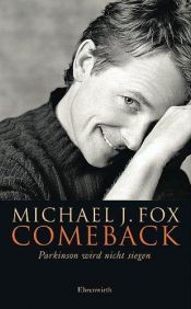 book cover of Comeback - Parkinson wird nicht siegen by Michael J. Fox