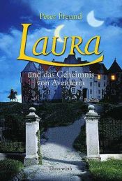 book cover of Laura Leander e il segreto di Aventerra by Peter Freund