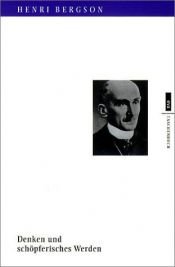 book cover of La pensée et le mouvant essais et conférences by Анри Бергсон