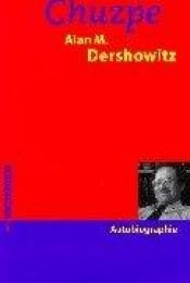 book cover of Chuzpe by Alan M. Dershowitz