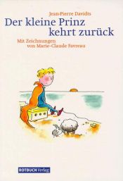 book cover of Le Petit Prince Retrouve Interdit a la Vente by Jean-Pierre Davidts|Philipp Schepmann