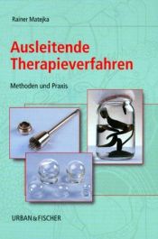 book cover of Ausleitende Therapieverfahren by Rainer Matejka
